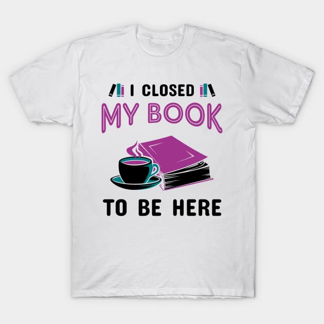 Book Lover Funny Design T-Shirt by KsuAnn